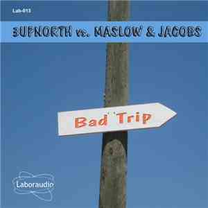 3UpNorth vs. Maslow & Jacobs - Bad Trip download mp3 flac