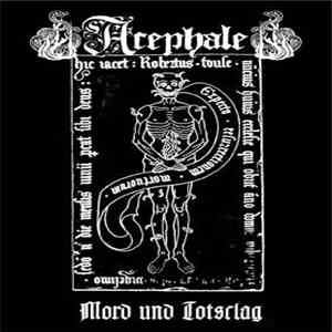 Acephale - Mord Und Totsclag download mp3 flac