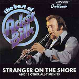 Acker Bilk - The Best of Acker Bilk: Stranger on the Shore and 15 Other All-Time Hits download mp3 flac