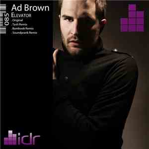 Ad Brown - Elevator download mp3 flac