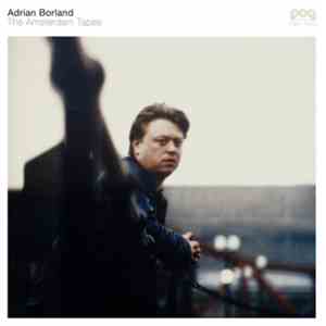 Adrian Borland - The Amsterdam Tapes download mp3 flac