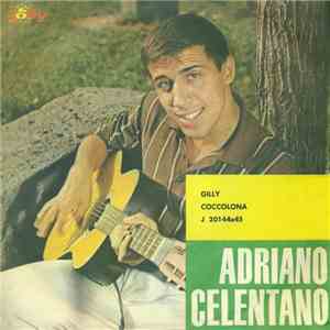 Adriano Celentano e Anita Traversi - Gilly / Coccolona download free