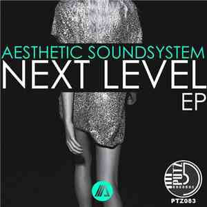 Aesthetic Soundsystem - Next Level EP download mp3 flac