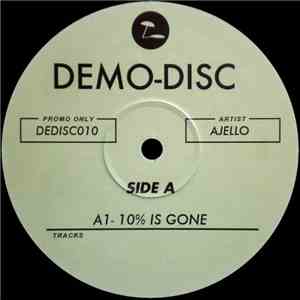 Ajello - 10% Is Gone download free