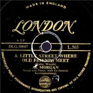 Al Morgan With Orchestra - A Little Street Where Old Friends Meet / I Couldn't Believe My Eyes download mp3 flac