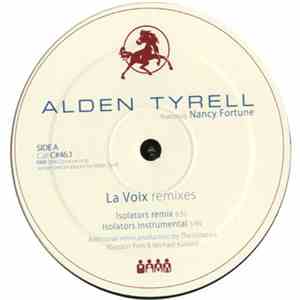 Alden Tyrell Featuring Nancy Fortune - La Voix (Remixes) download mp3 flac