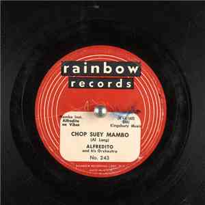 Alfredito And His Orchestra - Chop Suey Mambo / Las Muchachitas Del Cha, Cha, Cha download mp3 flac
