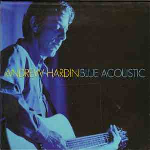 Andrew Hardin - Blue Acoustic download mp3 flac