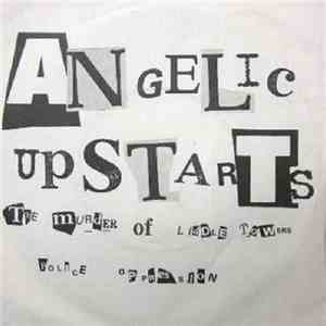 Angelic Upstarts - The Murder Of Liddle Towers download mp3 flac