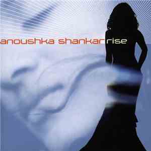 Anoushka Shankar - Rise download mp3 flac
