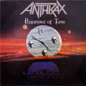 Anthrax - Persistence Of Time download mp3 flac