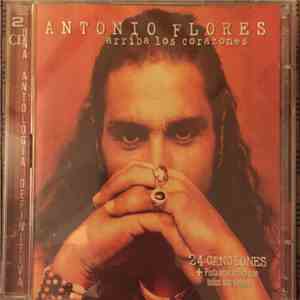 Antonio Flores - Arriba Los Corazones download mp3 flac