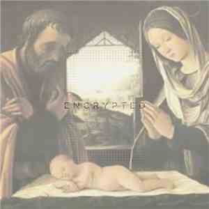 Argo , Content , Deafblind, Kloudmen, Mershak - ENCRYPTED XMAS download mp3 flac