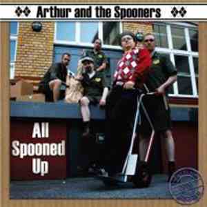 Arthur And The Spooners - All Spooned Up download mp3 flac