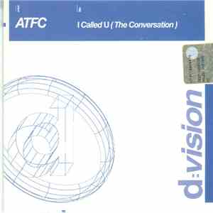 ATFC - I Called U (The Conversation) download mp3 flac