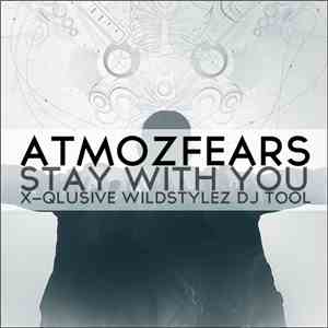 Atmozfears - Stay With You (#XQWS DJ Tool) download mp3 flac
