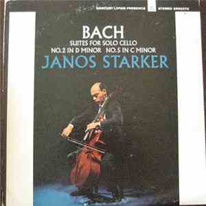 Bach, Janos Starker - Suites For Solo Cello No.2 In D Minor No.5 In C Minor download mp3 flac
