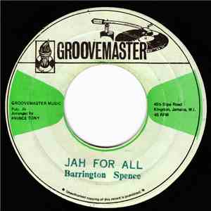 Barrington Spence / Errol T. - Prince T. - Jah For All download mp3 flac