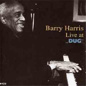 Barry Harris  - Live At "Dug" download mp3 flac