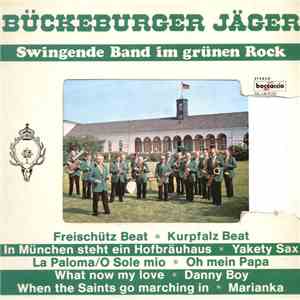 Bückeburger Jäger - Swingende Band Im Grünen Rock download mp3 flac