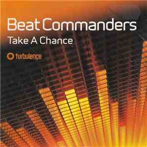 Beat Commanders - Take A Chance download mp3 flac
