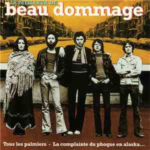 Beau Dommage - Le Meilleur De Beau Dommage download mp3 flac