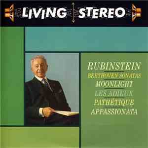 Beethoven / Artur Rubinstein - Beethoven Sonatas (Moonlight, Les Adieux, Pathétique, Appassionata) download mp3 flac