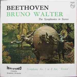 Beethoven, Bruno Walter, Columbia Symphony Orchestra - Symphony No. 3 In E Flat, "Eroica" download mp3 flac