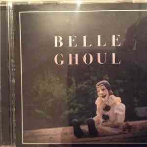 Belle Ghoul - (Out Of) The Neighborhood download mp3 flac