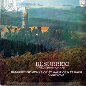 Benedictine Monks Of St. Maurice & St. Maur Clervaux - Resurrexi Gregorian Chant download mp3 flac