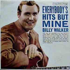 Billy Walker - Everybody's Hits But Mine download mp3 flac