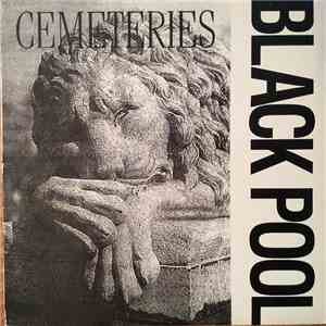 Black Pool - Cemeteries download mp3 flac