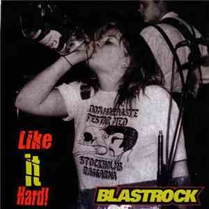 Blastrock - Like It Hard download mp3 flac