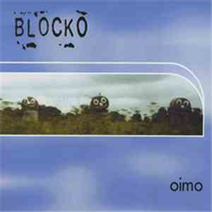 Blocko  - Oimo download mp3 flac