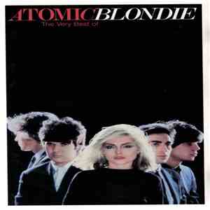Blondie - Atomic: The Very Best Of Blondie download mp3 flac