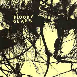 Bloody Gears - Bloody Gears download mp3 flac