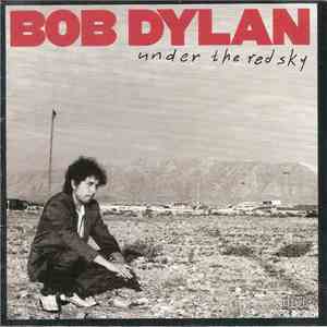 Bob Dylan - Under The Red Sky download mp3 flac