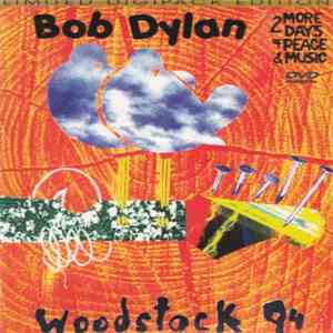 Bob Dylan - Woodstock 94 download mp3 flac