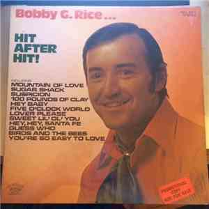 Bobby G. Rice - Hit After Hit! download mp3 flac