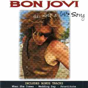 Bon Jovi - This Ain't A Love Song download mp3 flac