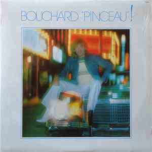 Bouchard "Pinceau" Pierre - Bouchard "Pinceau" download mp3 flac