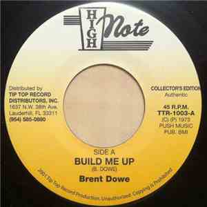Brent Dowe - Build Me Up download free