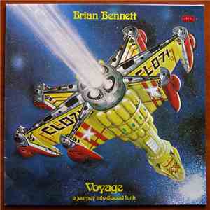 Brian Bennett - Voyage (A Journey Into Discoid Funk) download mp3 flac