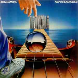 Bryn Haworth - Keep The Ball Rolling download mp3 flac