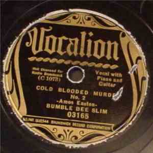 Bumble Bee Slim - Cold Blooded Murder No. 2 / Sail On Little Girl No. 3 download mp3 flac