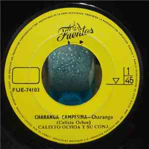 Calixto Ochoa Y Su Conjunto - Charanga Campesina download mp3 flac