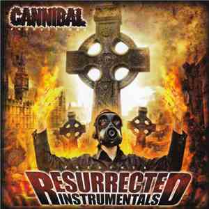 Cannibal  - Resurrected Instrumentals download mp3 flac