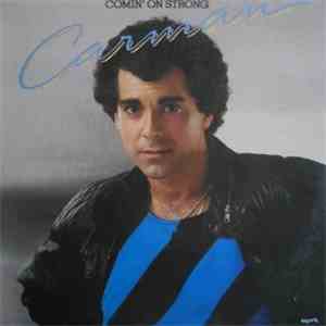 Carman - Comin' On Strong download free