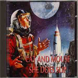 Cat And Mouse - She Does Slip download mp3 flac