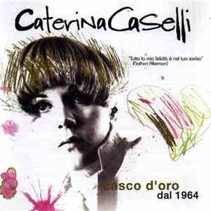Caterina Caselli - Casco D'Oro (Dal 1964) download mp3 flac